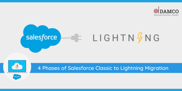 4 Phases of Salesforce Classic to Lightning Migration